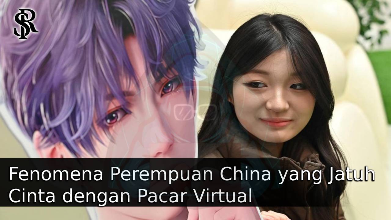 Fenomena Perempuan China yang Jatuh Cinta dengan Pacar Virtual post thumbnail image