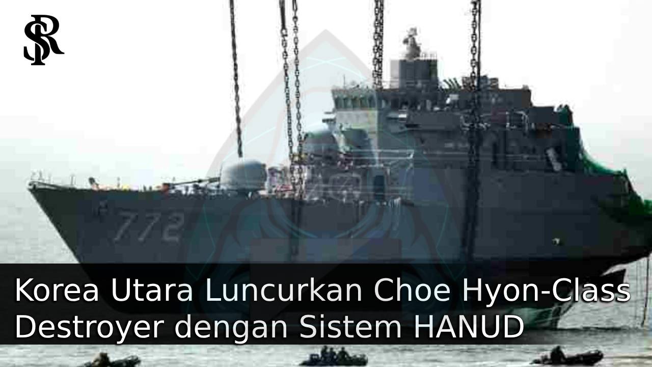 Korea Utara Luncurkan Choe Hyon-Class Destroyer dengan Sistem HANUD Pantsir-M dan Meriam Mirip Leonardo 127mm post thumbnail image