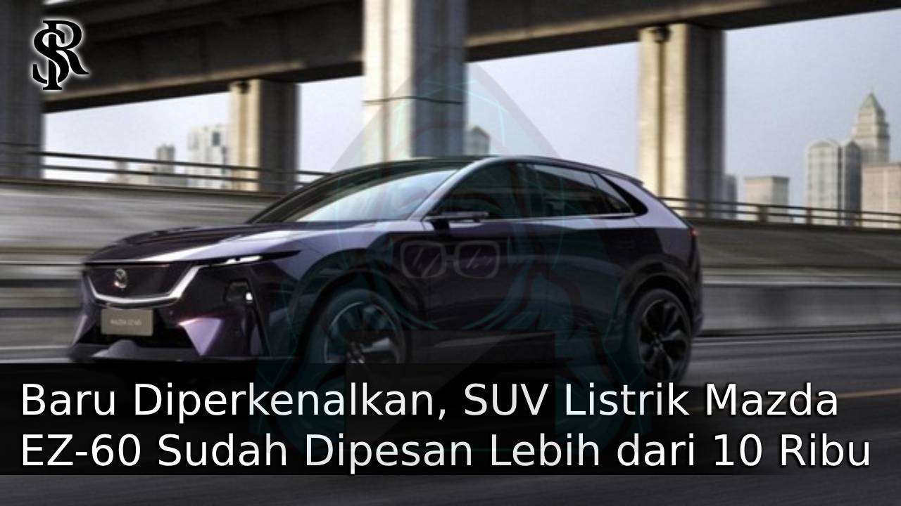 Baru Diperkenalkan, SUV Listrik Mazda EZ-60 Sudah Dipesan Lebih dari 10 Ribu Unit post thumbnail image