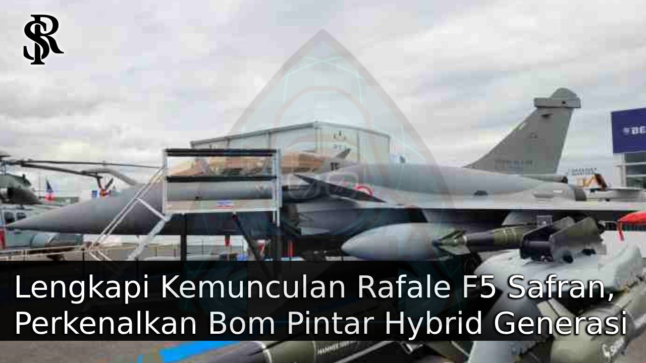 Lengkapi Kemunculan Rafale F5 Safran, Perkenalkan Bom Pintar Hybrid Generasi Terbaru AASM Hammer XLR post thumbnail image