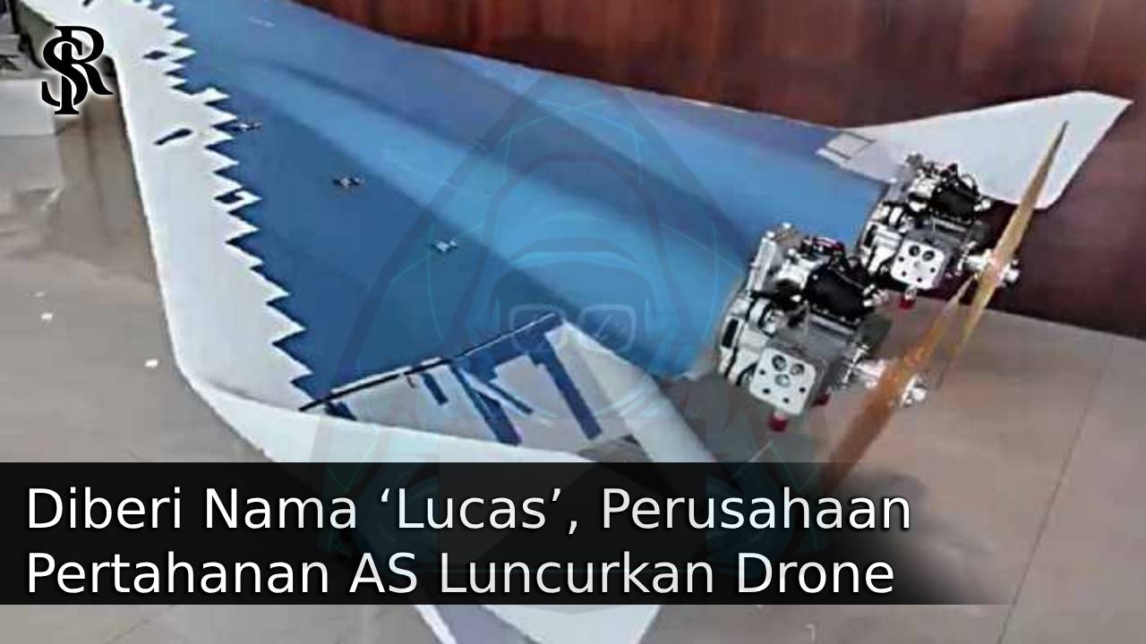 Diberi Nama ‘Lucas’, Perusahaan Pertahanan AS Luncurkan Drone Kamikaze dengan Desain Mirip Shahed 136 post thumbnail image