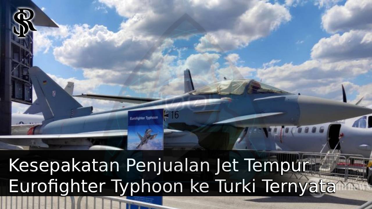 Kesepakatan Penjualan Jet Tempur Eurofighter Typhoon ke Turki Ternyata Membuat Israel Pusing post thumbnail image