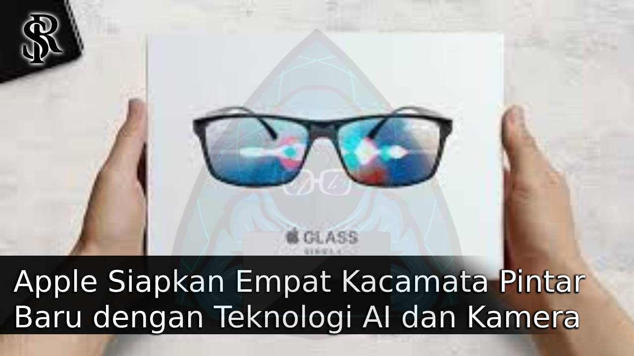 Apple Siapkan Empat Kacamata Pintar Baru dengan Teknologi AI dan Kamera Canggih: Inovasi Terbaru dalam Era Wearable post thumbnail image