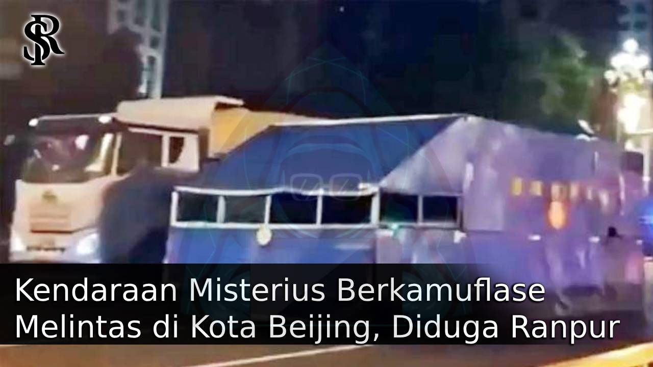 Kendaraan Misterius Berkamuflase Melintas di Kota Beijing, Diduga Ranpur Berat yang Akan Dipamerkan post thumbnail image