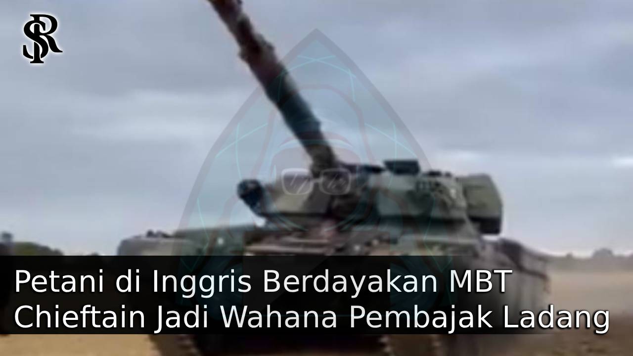 Petani di Inggris Berdayakan MBT Chieftain Jadi Wahana Pembajak Ladang post thumbnail image
