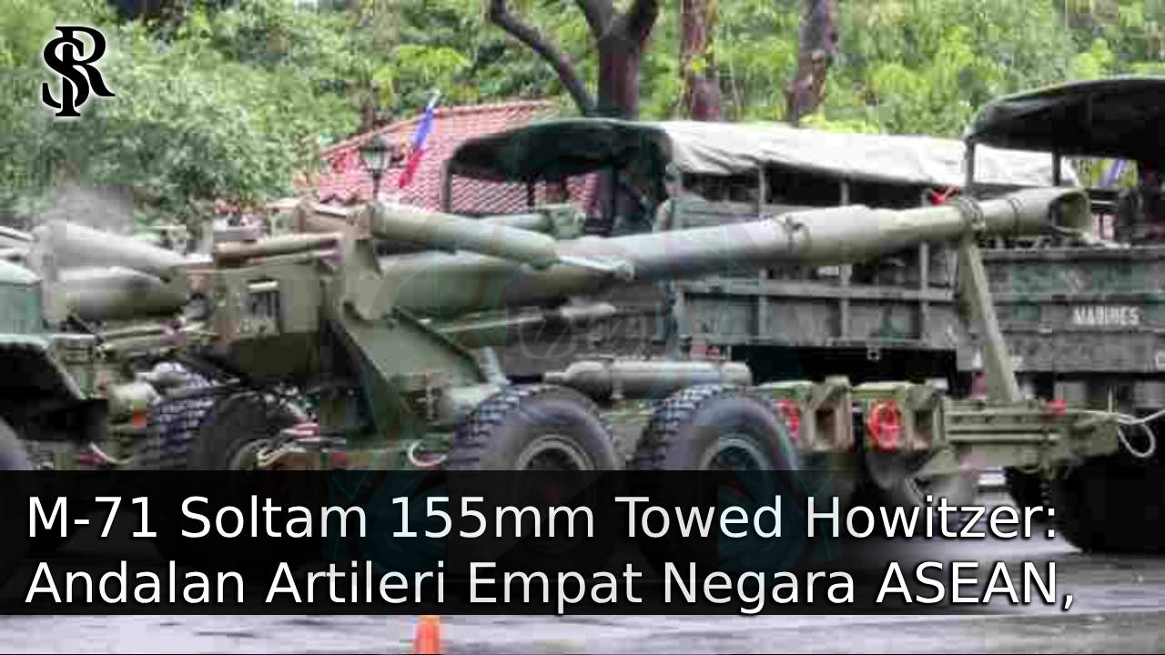 M-71 Soltam 155mm Towed Howitzer: Andalan Artileri Empat Negara ASEAN, Singapura Punya Varian Tercanggih post thumbnail image