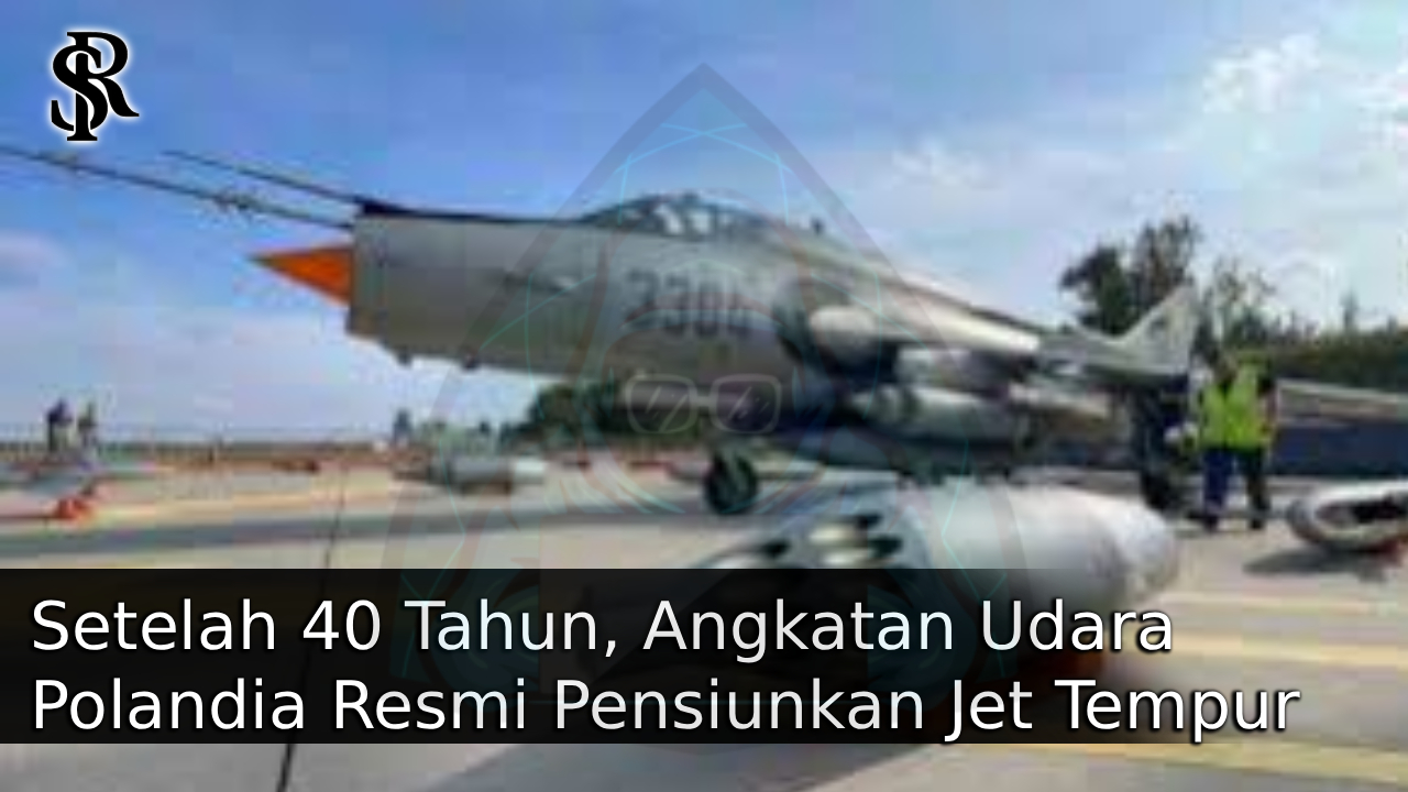 Setelah 40 Tahun, Angkatan Udara Polandia Resmi Pensiunkan Jet Tempur Sukhoi Su-22 Fitter post thumbnail image